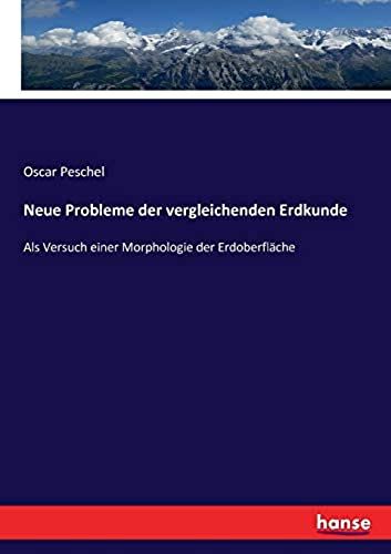 Neue Probleme Der Vergleichenden Erdkunde