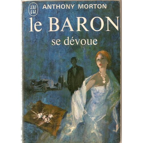 Le Baron Se Devoue