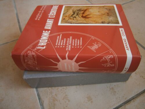 L'homme Avant L'écriture - 8 Planches En Couleurs, 32 Planches En Noir, 116 Figures, 34 Cartes