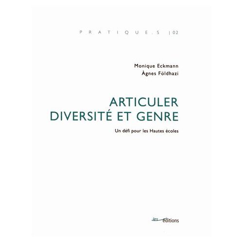 Articuler Diversité Et Genre - Un Défi Pour Les Hautes Écoles