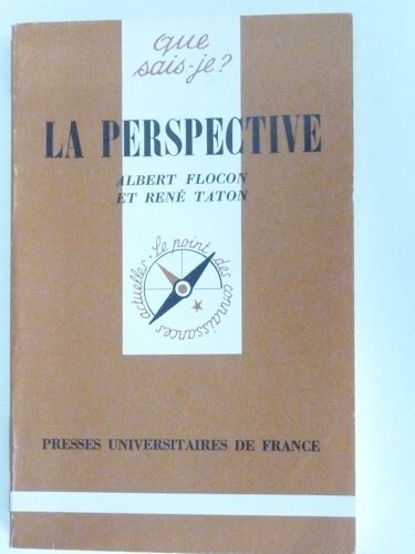 La Perspective, Par Albert Flocon Et René Taton. Quatrième Édition Mise À Jour, Juin 1984