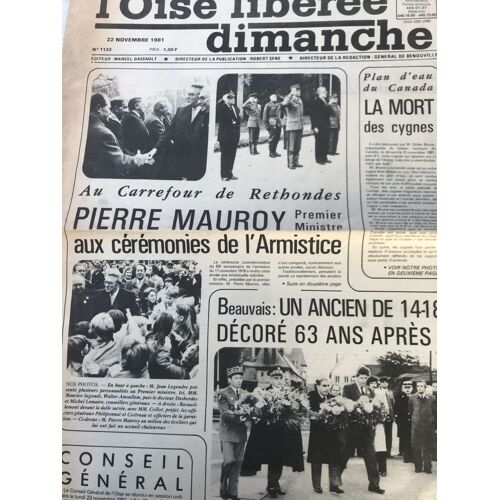 L Oise Libérée Dimanche 1133 Du 22 Novembre 1981 - Pierre Mauroy - Ancien De 14-18 Décoré 63 Ans Apr