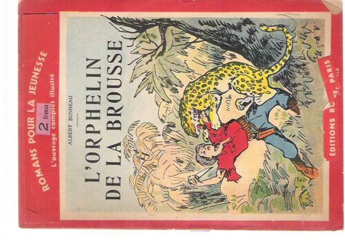 L'orphelin De La Brousse / F.Rouff /Romans Pour La Jeunesse N°170 / Eo