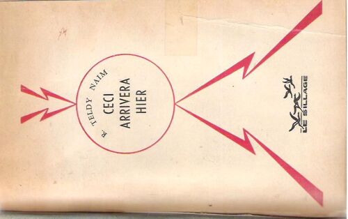 Ceci Arrivera Hier