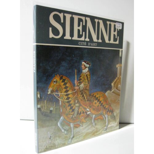 Sienne, Cité D'art
