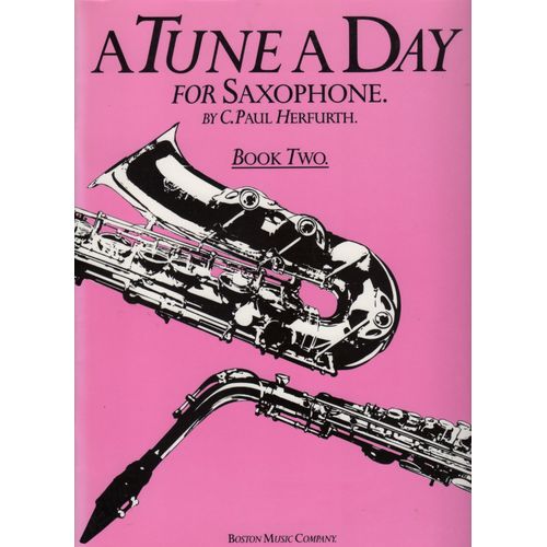 A Tune A Day Book 2  Pour Saxophone De Paul Herfurth