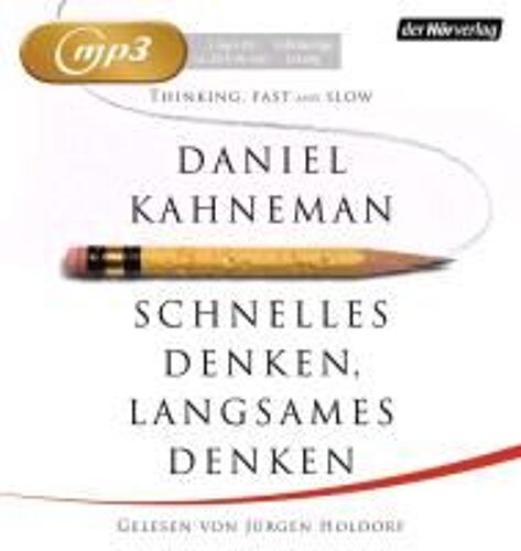 Schnelles Denken, Langsames Denken