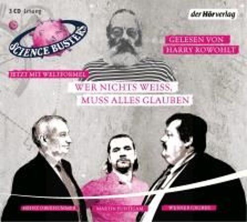 Wer Nichts Weiß, Muss Alles Glauben