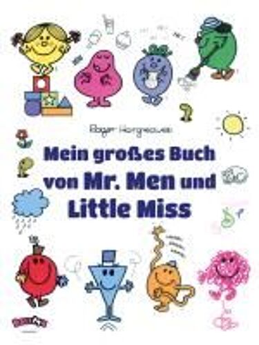 Mein Großes Buch Von Mr. Men Und Little Miss
