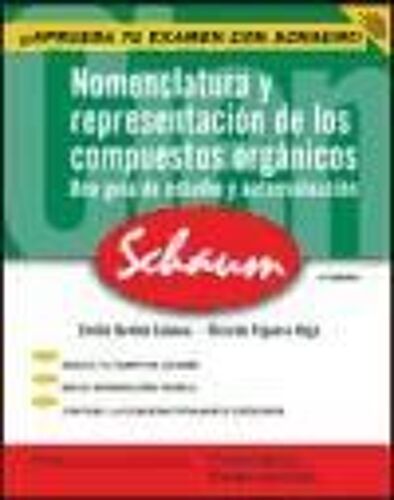 Nomenclatura Y Representación De Los Compuestos Orgánicos (Serie Schaum)