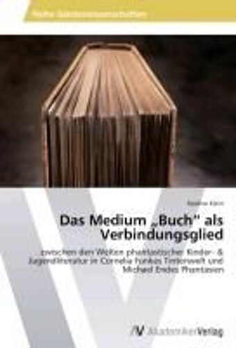 Das Medium "Buch" Als Verbindungsglied