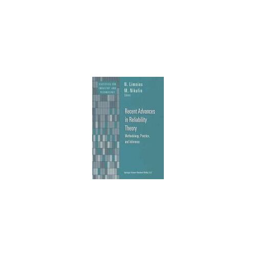 Recent Advances In Reliability Theory