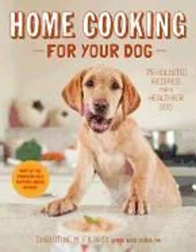 Home Cooking For Your Dog