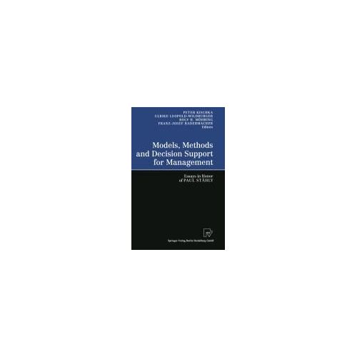 Models, Methods And Decision Support For Management