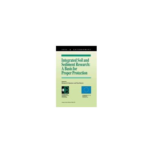 Integrated Soil And Sediment Research: A Basis For Proper Protection