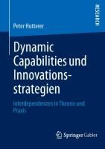 Dynamic Capabilities Und Innovationsstrategien