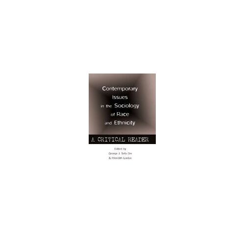 Contemporary Issues In The Sociology Of Race And Ethnicity