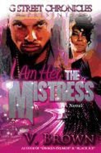 I Am Her The Mistress