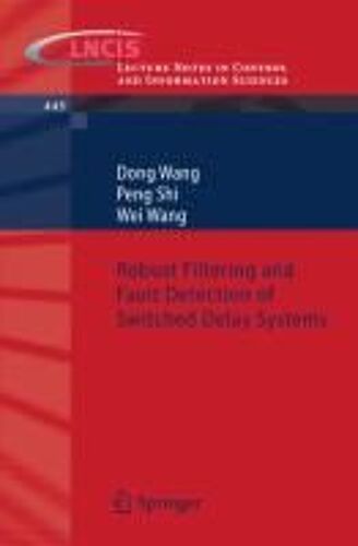 Robust Filtering And Fault Detection Of Switched Delay Systems