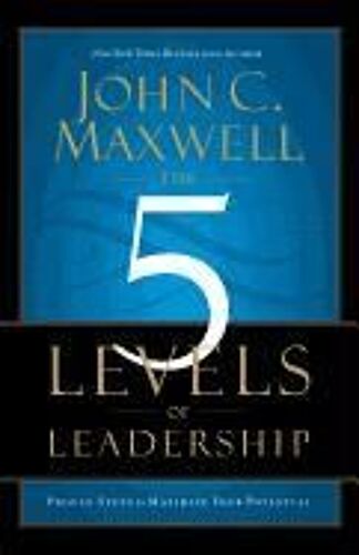The 5 Levels Of Leadership