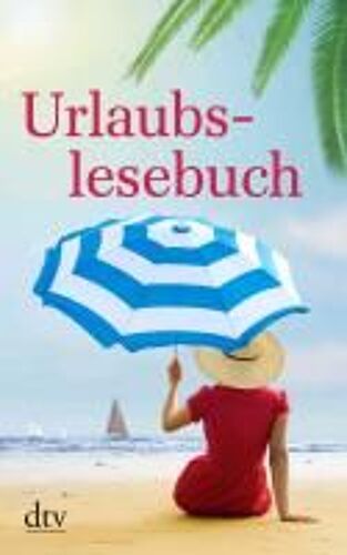 Adler, K: Urlaubslesebuch 2013