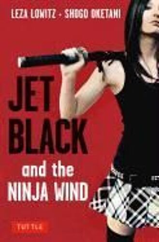 Jet Black And The Ninja Wind