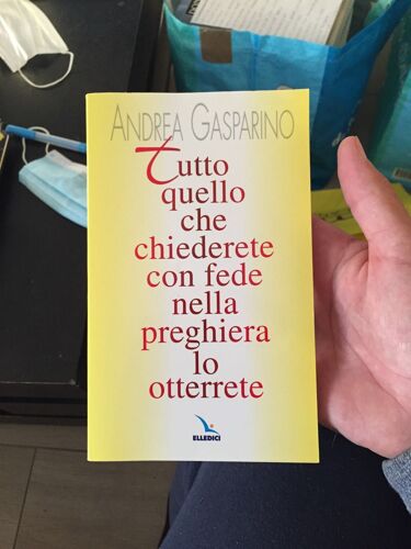 Gasparino, A: Tutto Quello Che Chiederete Con Fede Nella Pre