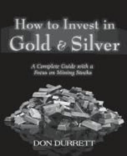 How To Invest In Gold And Silver