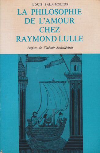 La Philosophie De L'amour Chez Raymond Lulle