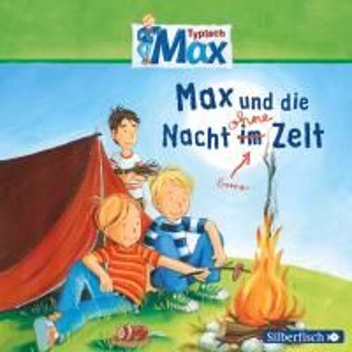 Typisch Max: Max Und Die Nacht Im Zelt