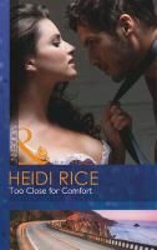 Rice, H: Too Close For Comfort