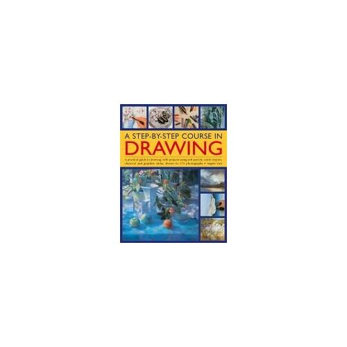 A Step-By-Step Course In Drawing