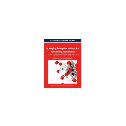 Managing Enterprise Information Technology Acquisitions