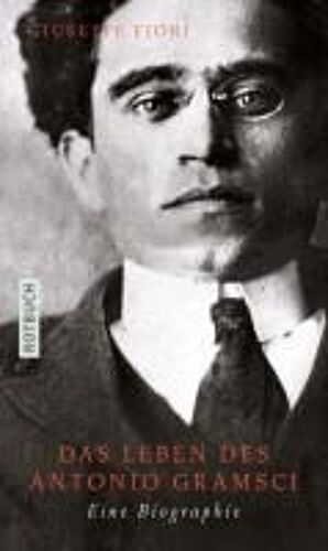 Das Leben Des Antonio Gramsci