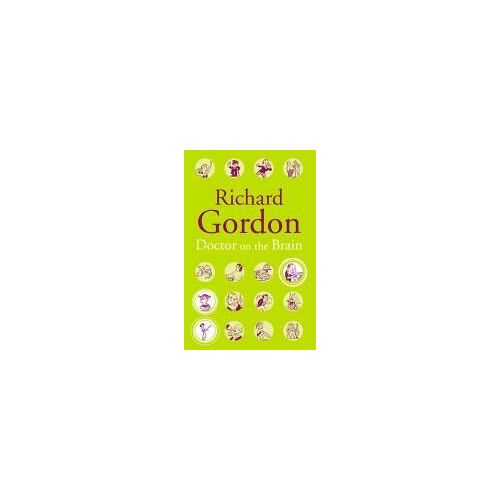 Gordon, R: Doctor On The Brain