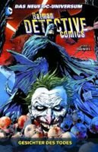 Batman - Detective Comics 01: Gesichter Des Todes