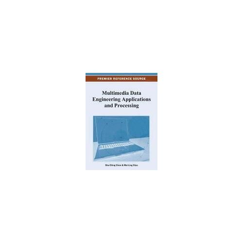 Multimedia Data Engineering Applications And Processing