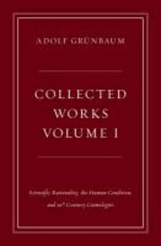 Scientific Rationality, The Human Condition, And 20th Century Cosmologies