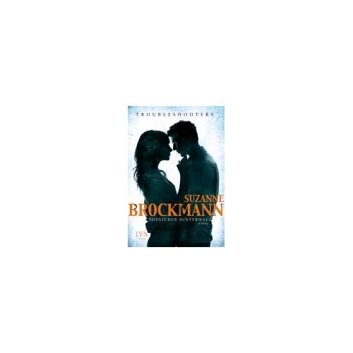 Brockmann, S: Troubleshooters - Tödlicher Hinterhalt