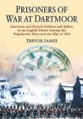 Prisoners Of War At Dartmoor