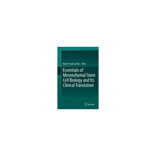 Essentials Of Mesenchymal Stem Cell Biology And Its Clinical Translation