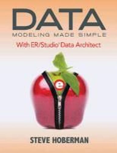 Data Modeling Made Simple With Er/Studio Data Architect