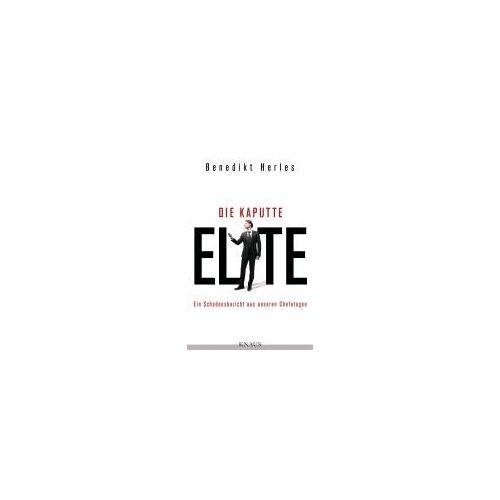 Die Kaputte Elite