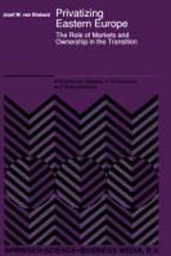 Privatizing Eastern Europe