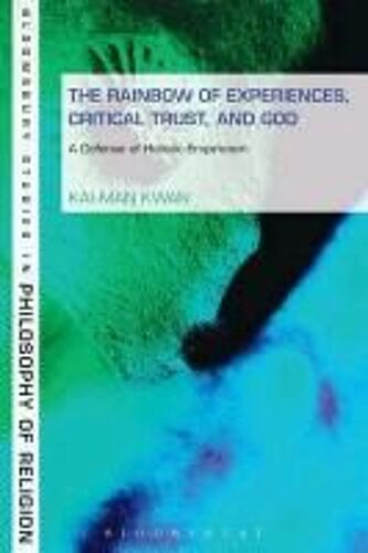 Rainbow Of Experiences, Critical Trust, And God