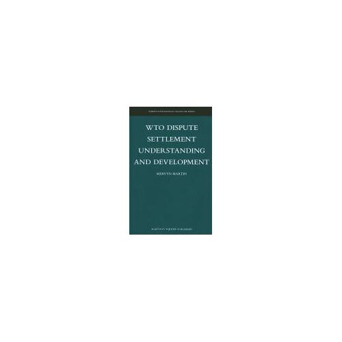 Wto Dispute Settlement Understanding And Development