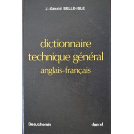 Dictionnaire Technique Général Anglais-Français