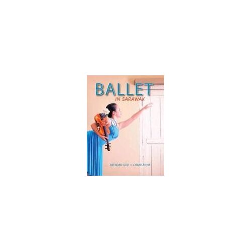 Ballet In Sarawak