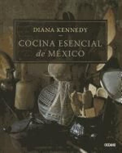 Cocina Esencial De México