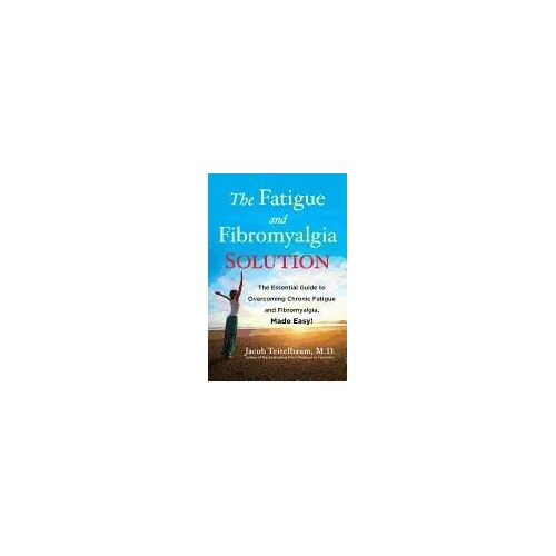 The Fatigue And Fibromyalgia Solution